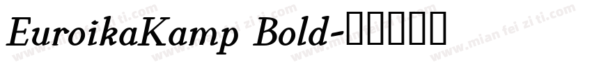 EuroikaKamp Bold字体转换